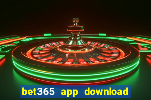 bet365 app download play store